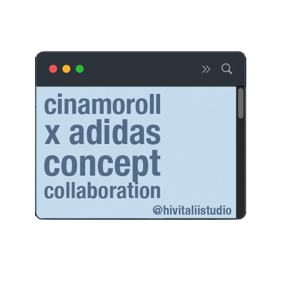 MacOS-style process card for the Cinnamoroll x Adidas concept collaboration